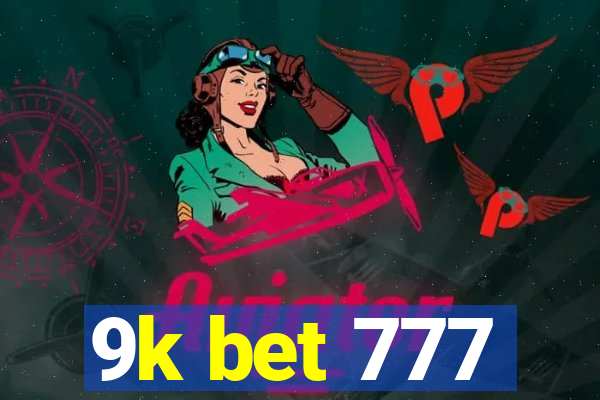 9k bet 777